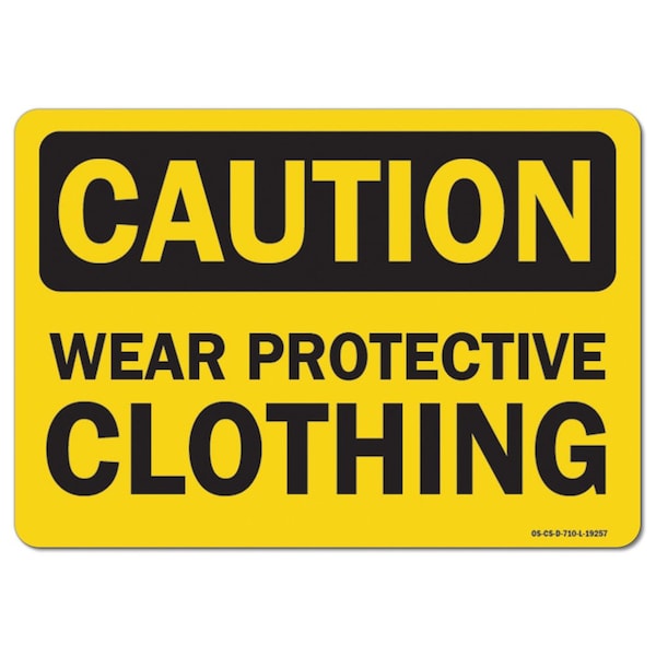 Signmission OSHA Caution Decal, Wear Protective Clothing, 10in X 7in Decal, 7" H, 10" W, Landscape OS-CS-D-710-L-19257 - main